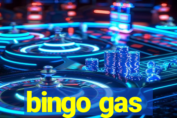 bingo gas