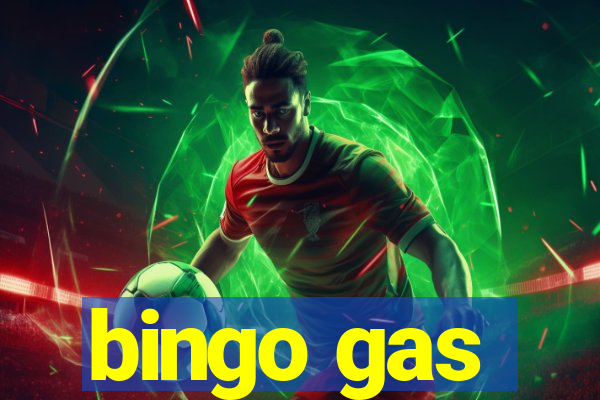 bingo gas