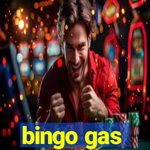 bingo gas