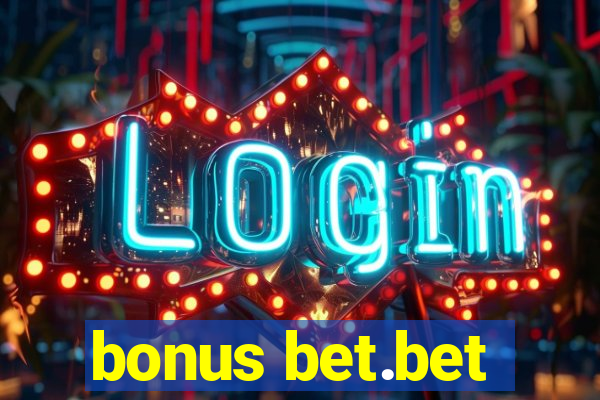 bonus bet.bet