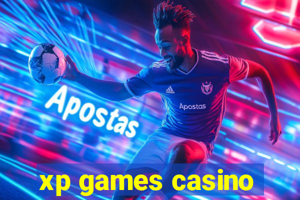 xp games casino