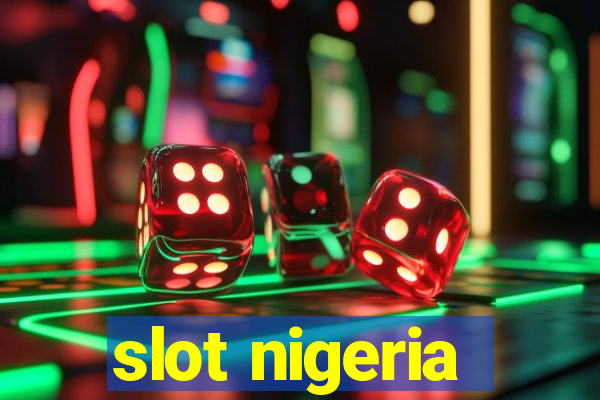 slot nigeria