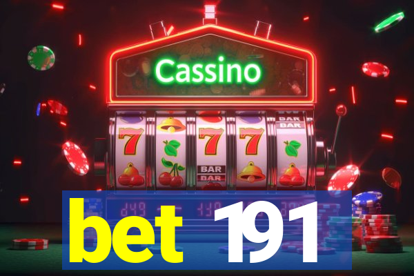 bet 191