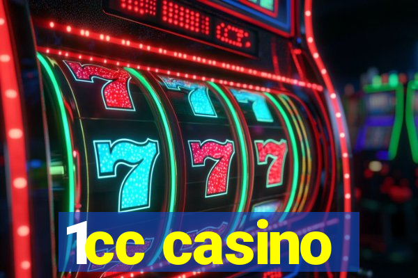 1cc casino