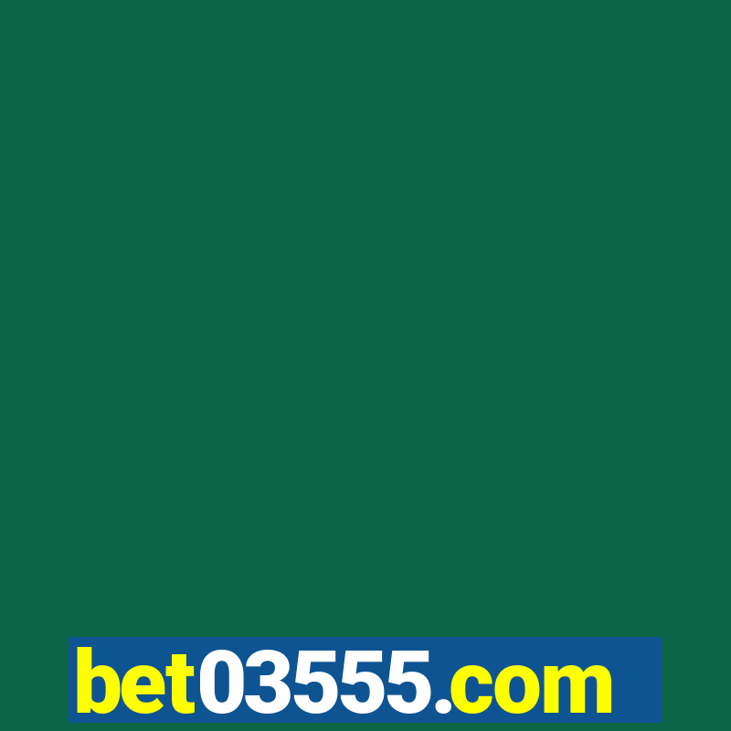 bet03555.com