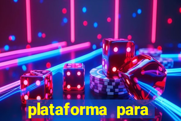 plataforma para jogar e ganhar dinheiro