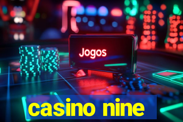 casino nine