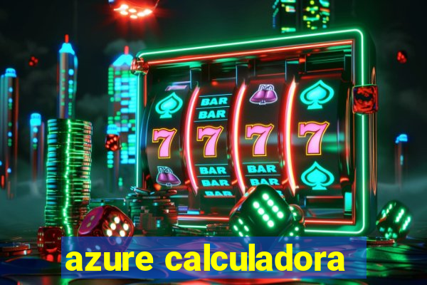 azure calculadora