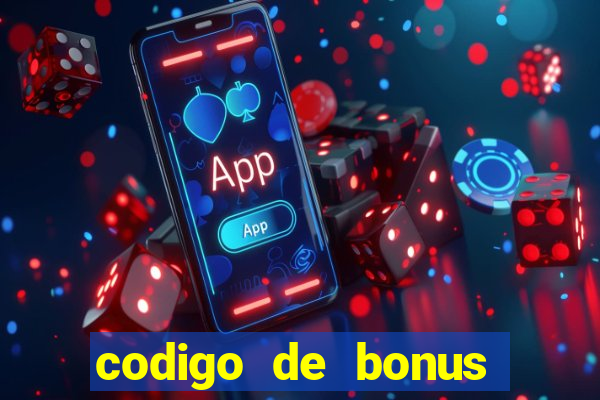 codigo de bonus 365 bet