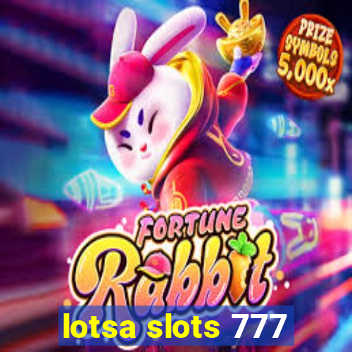 lotsa slots 777