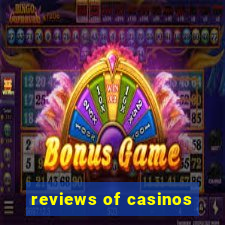 reviews of casinos