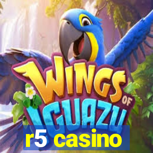 r5 casino