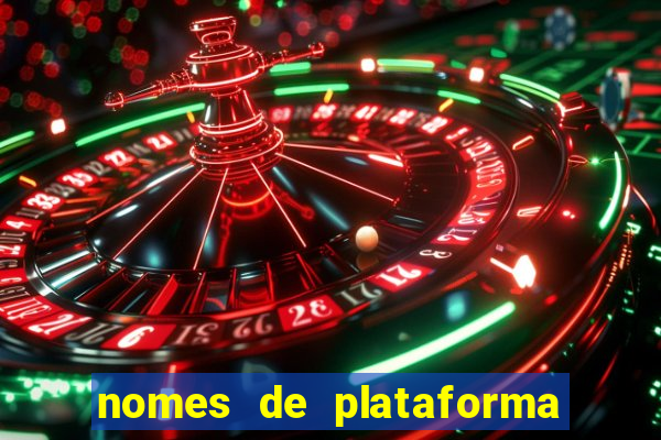 nomes de plataforma de jogos