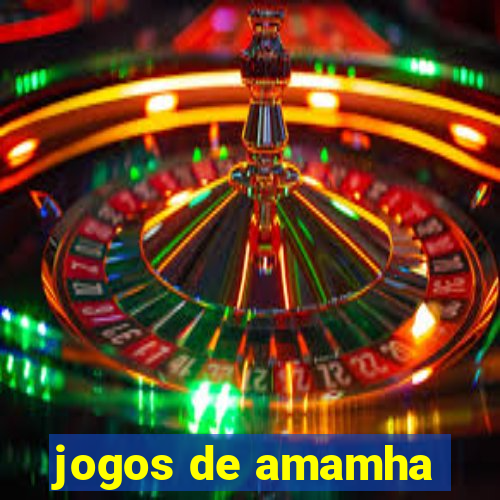 jogos de amamha