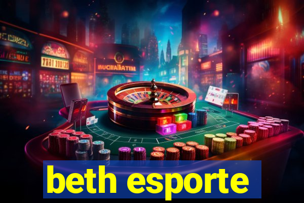 beth esporte