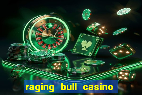 raging bull casino no deposit bonus codes