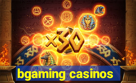 bgaming casinos