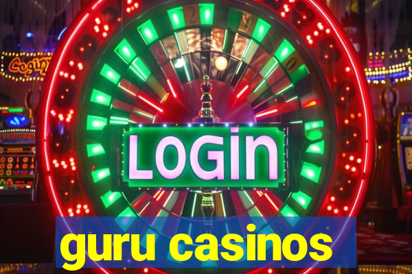 guru casinos