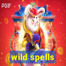 wild spells