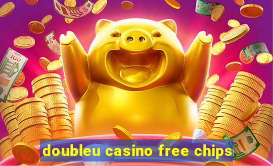 doubleu casino free chips