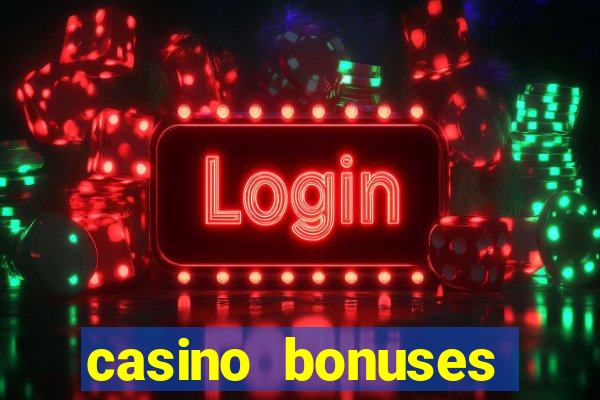 casino bonuses without deposit