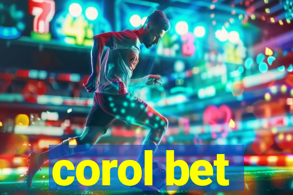 corol bet