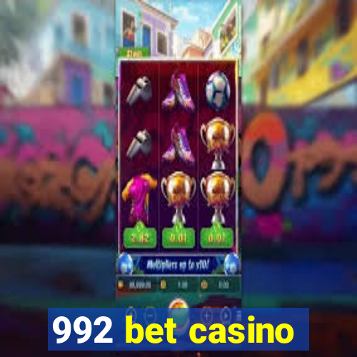 992 bet casino