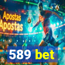 589 bet