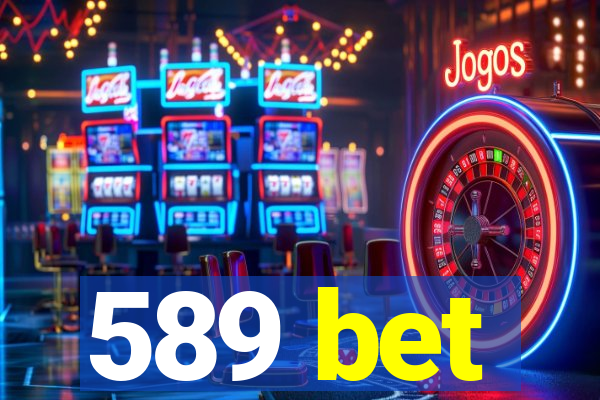 589 bet