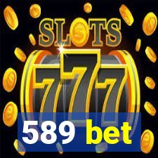 589 bet