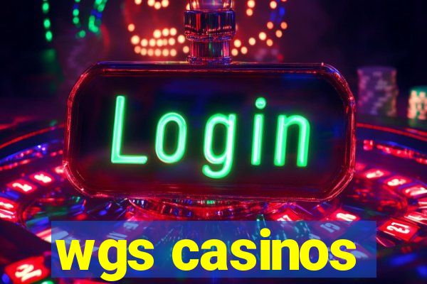 wgs casinos