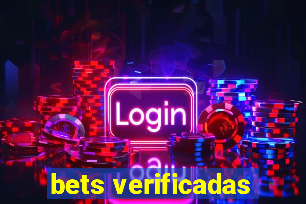 bets verificadas