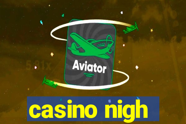 casino nigh