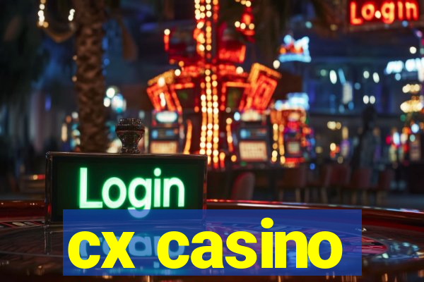 cx casino