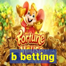 b betting