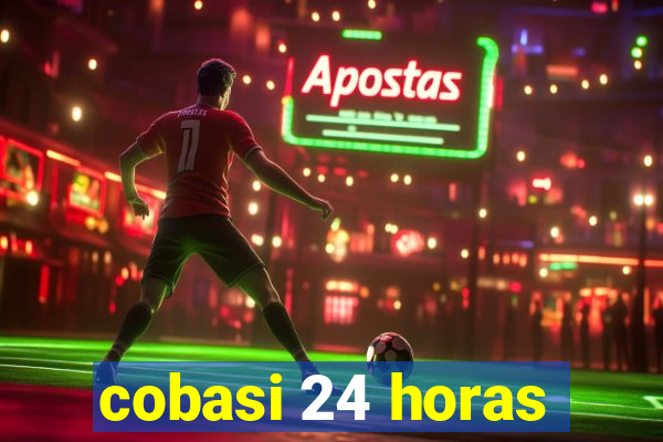 cobasi 24 horas