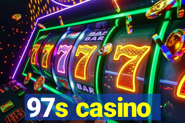 97s casino