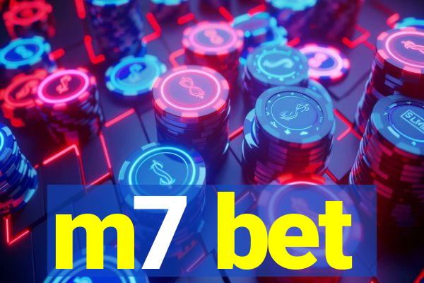 m7 bet