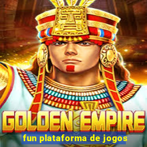 fun plataforma de jogos