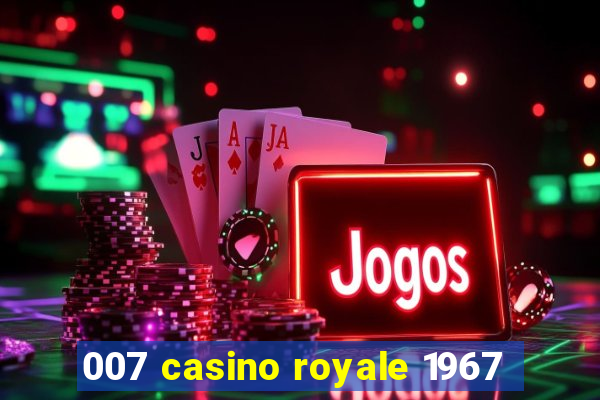 007 casino royale 1967