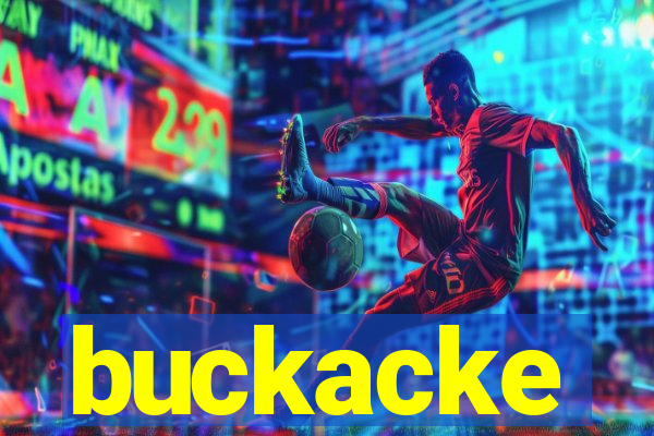 buckacke