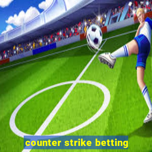 counter strike betting