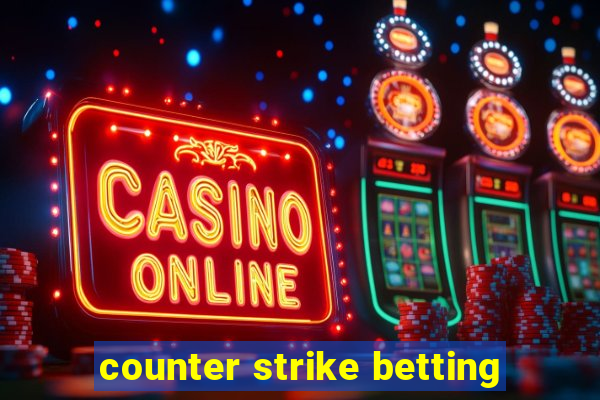 counter strike betting