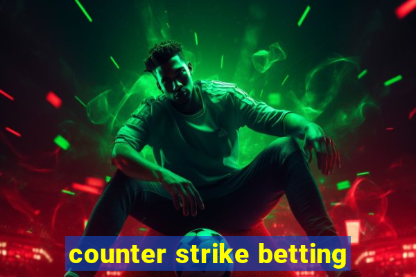 counter strike betting