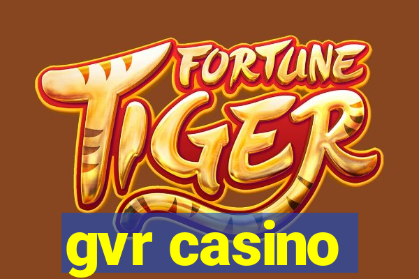 gvr casino