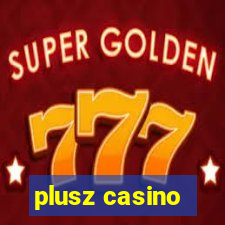 plusz casino