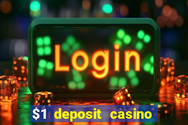 $1 deposit casino book of dead