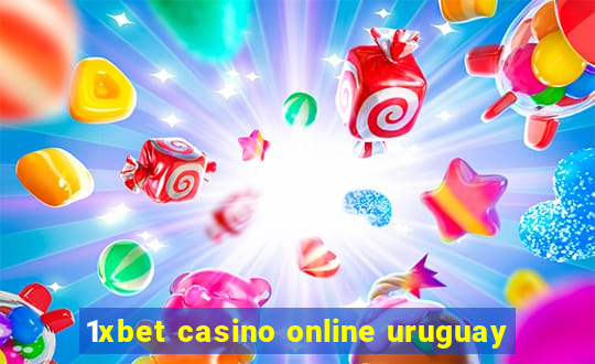 1xbet casino online uruguay