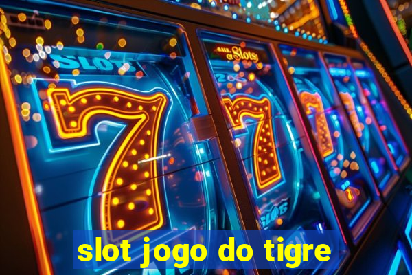 slot jogo do tigre