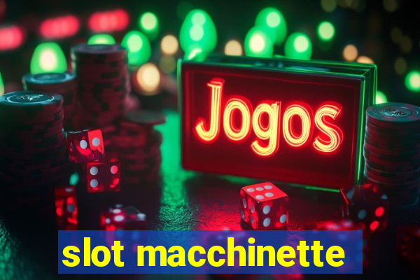 slot macchinette